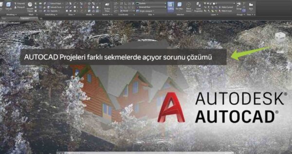 AutoCAD sekme sorunu, AutoCAD farklı pencerede açılıyor, AutoCAD dosya açma hatası, AutoCAD sekmelerde açma, AutoCAD proje sekmeleri çözümü, AutoCAD pencereler sorunu, AutoCAD SDI ayarı, AutoCAD verimlilik ipuçları, AutoCAD sorun çözümü, AutoCAD aynı pencerede açma